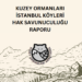 Kuzey Ormanları Köyleri Hak Savunuculuğu Raporu yayınlandı